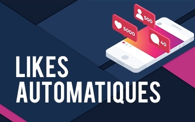 Acheter des likes automatiques sur Instagram | Sur mesure